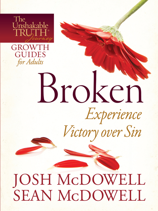 Title details for Broken by Josh McDowell - Available